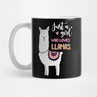 Just a girl who loves llamas Mug